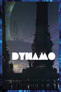 DYNAMO DYNAMO web serie de Ian HUBERT, Scott HAMPSON 2012-20212012-2021