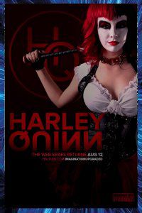 HARLEY QUINN : THE WEB SERIE Brandon Champ ROBINSON 2015-2017