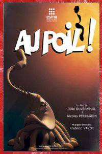 Au Poil Julie Duverneuil, Nicolas Perraguin 2011 short film Affiche