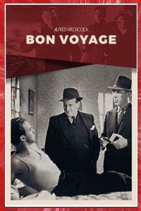Bon Voyage Alfred Hitchcock 1944
