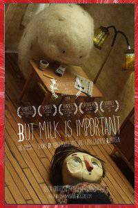 But Milk Is Important Eirik Grønmo Bjørnsen, Anna Mantzaris 2012 short film Affiche