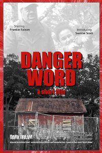 Danger Word Luchina Fisher 2013 short film Affiche