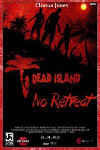 Dead Island : No Retreat Clinton Jones 2013 short film Affiche