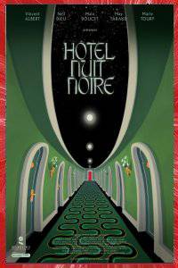 HOTEL NUIT NOIRE Vincent ALBERT, Neïl DIEU, Malo DOUCET, May TARAUD, Marie TOURY 2022 GOBELINS PARIS