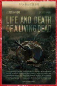 Life and Death of a Living Dead Gautier Babe 2022 short film