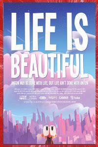 LIFE IS BEAUTIFUL Ben BRAND 2013 SND FILMS AMSTERDAM PAYS-BAS