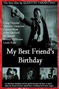 My Best Friend's Birthday Quentin Tarantino 1987 Affiche canal12