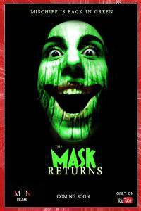The Mask Returns Michael Nicle 2014 short film