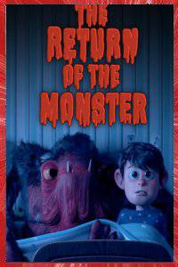 The Return of The Monster Corentin Yvergniaux, Camille Jalabert, Quentin Camus 2017 short film Affiche