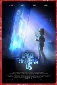 Bande annonce Trailer THE SPACE BETWEEN US de Marc S. NOLLKAEMPER 2015
