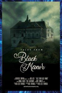 Tales from Black Manor web serie Nick Trivundza & Lexie Findarle Trivundza 2021