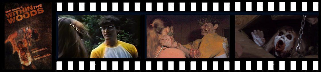 bande cine Within the woods Sam Raimi 1978 Short film canal12
